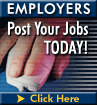 Employers - Post Your Jobs Today!